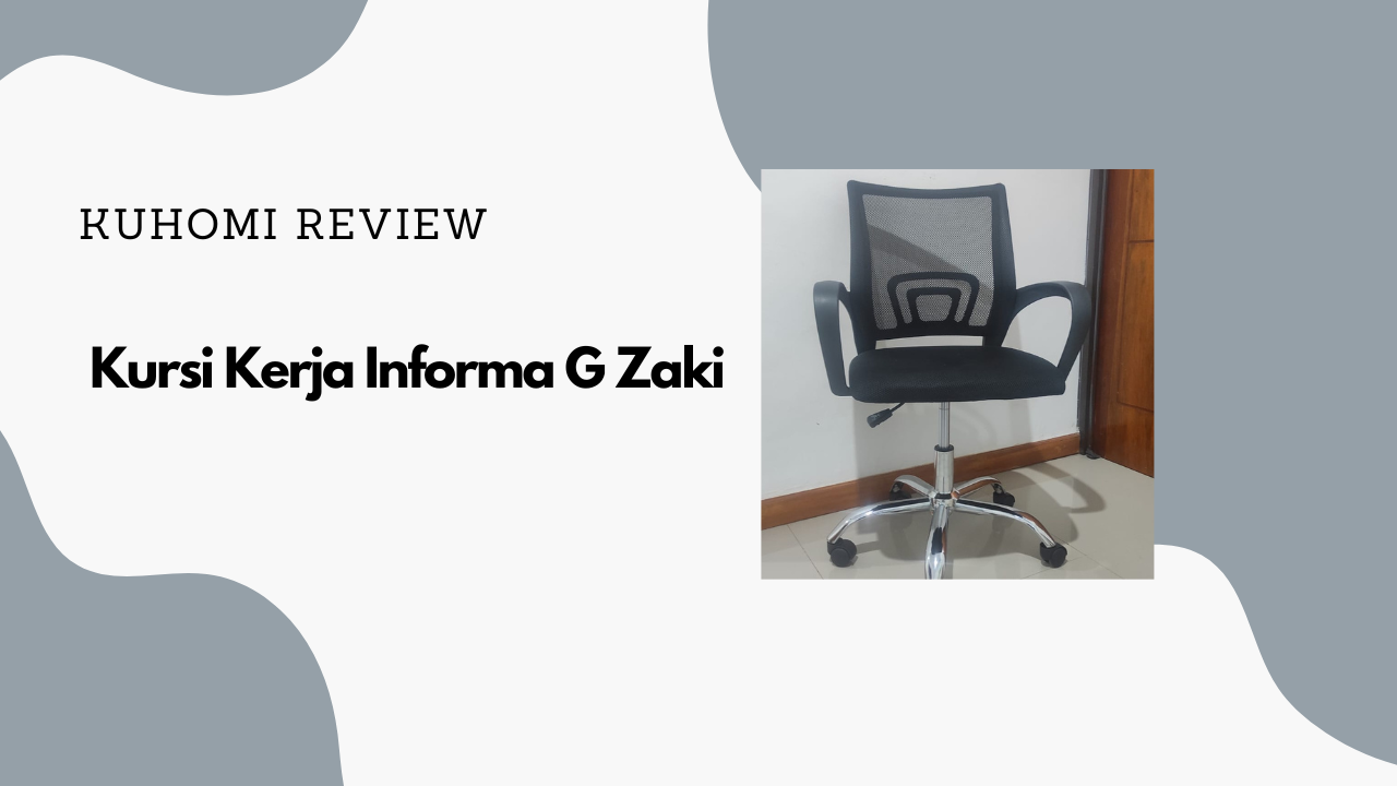 Review Kursi Kerja Informa G Zaki